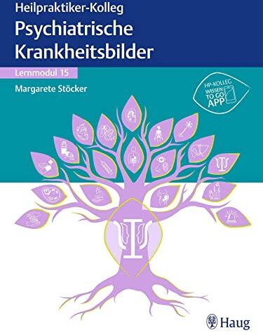 Heilpraktiker-Kolleg - Psychiatrische Krankheitsbilder - Lernmodul 15 - Preis vom 30.09.2026 09:01:18 h