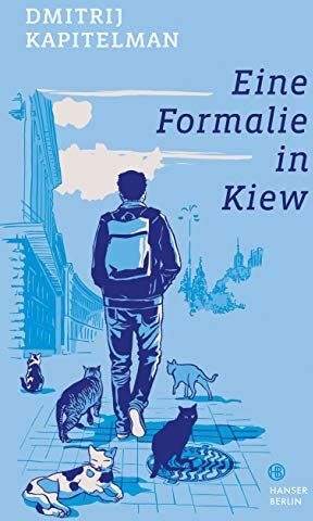 Dmitrij Kapitelman - Eine Formalie in Kiew - Preis vom 19.10.2026 19:33:35 h