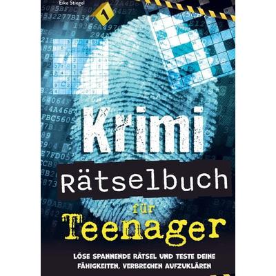 Krimi Rätselbuch für Teenager, Taschenbuch von Eike Stiegel, Bookmundo, 978-94-037-5602-8
