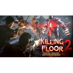 Killing Floor 2 - Digital Deluxe Edition Upgrade