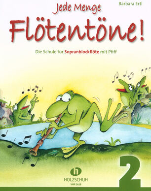 Holzschuh Verlag Jede Menge Flötentöne 2