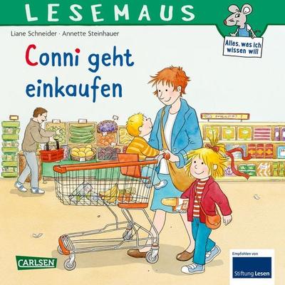 LESEMAUS 82: Conni geht einkaufen, Taschenbuch von Liane Schneider, Carlsen, 978-3-551-08412-5