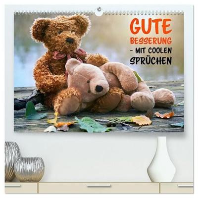 Gute Besserung - mit coolen Sprüchen (hochwertiger Premium Wandkalender 2027 DIN A2 quer), Kunstdruck in Hochglanz