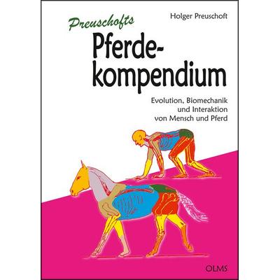Preuschofts Pferdekompendium, Taschenbuch von Holger Preuschoft, Olms Presse, 978-3-7582-0820-1