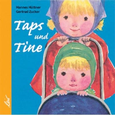 Taps und Tine, Gebundene Ausgabe von Hannes Hüttner, Leiv, 978-3-89603-353-6