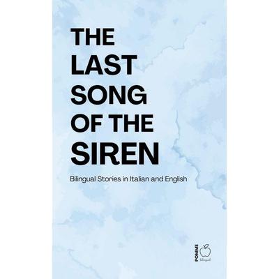 The Last Song of the Siren, Taschenbuch von Pomme Bilingual, Pomme Bilingual