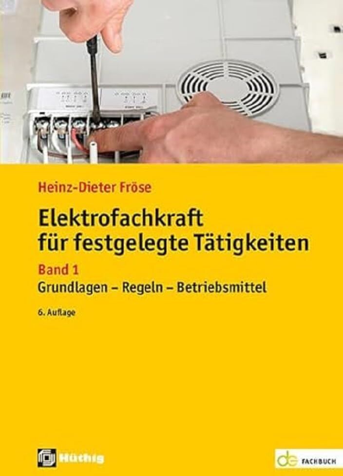 Heinz-Dieter Fröse - Elektrofachkraft für festgelegte Tätigkeiten Band 1 - Preis vom 30.09.2026 09:01:18 h