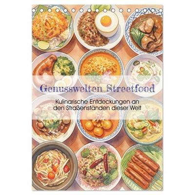 Genusswelten Streetfood (Tischkalender 2027 DIN A5 hoch), CALVENDO Monatskalender