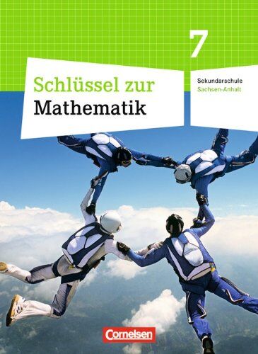 Schlüssel zur Mathematik - Sekundarschule Sachsen-Anhalt: 7. Schuljahr - Schülerbuch - Preis vom 10.10.2026 11:48:34 h