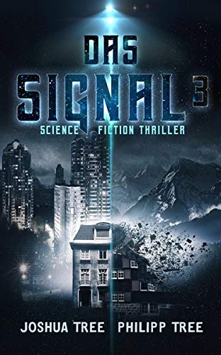 Joshua Tree - Das Signal 3: Science Fiction Thriller - Preis vom 12.10.2026 11:37:12 h