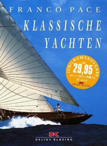 Franco Pace - Klassische Yachten - Preis vom 09.10.2026 07:28:09 h