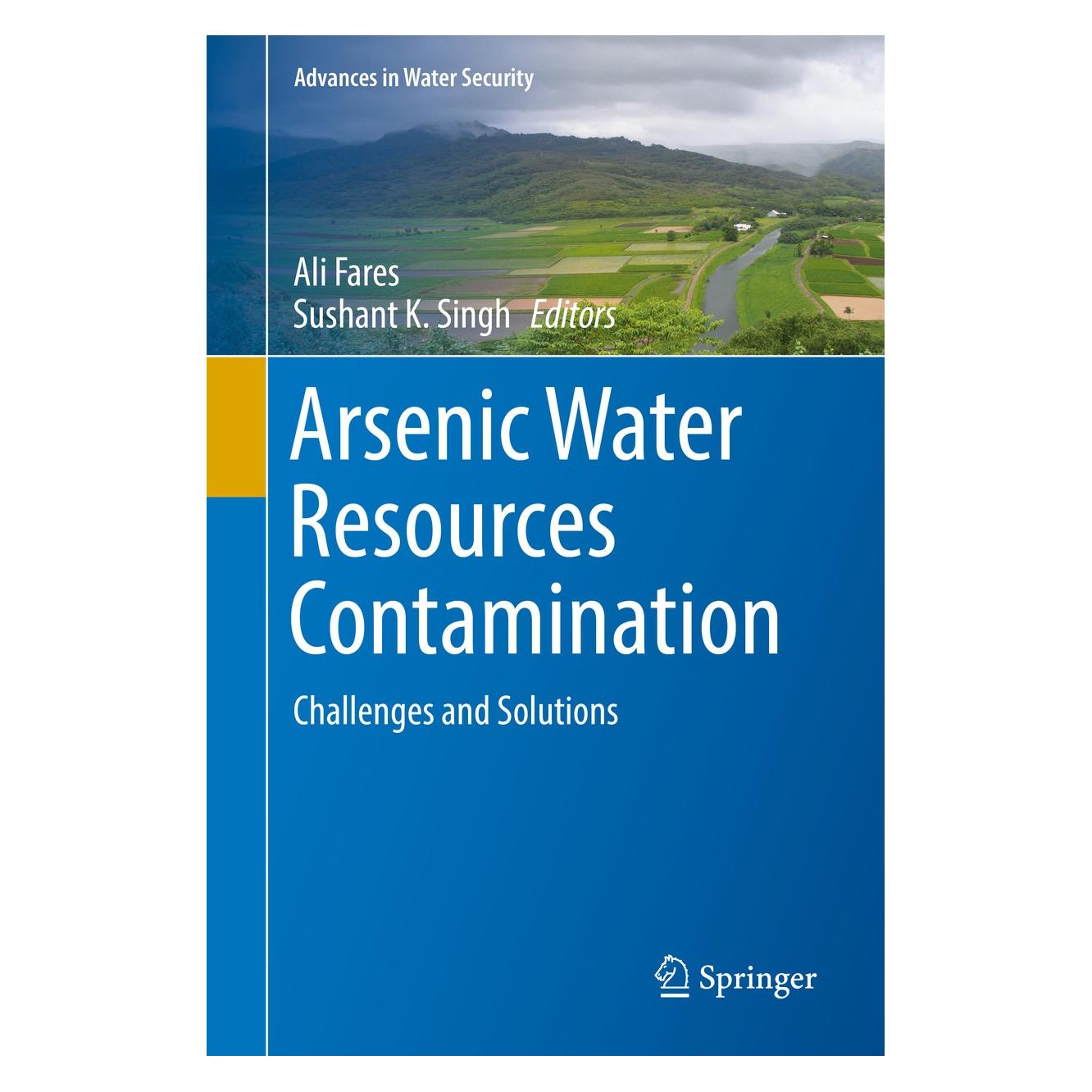 Springer Arsenic Water Resources Contamination (Englisch, Hardcover, Ali Fares, Sushant K. Singh) (9783030212575)