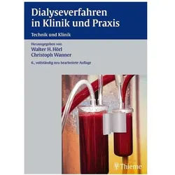 Dialyseverfahren in Klinik und Praxis, Fachbücher von Christoph Wanner, Walter H Hörl, Matthias P. Hörl
