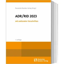 ADR / RID 2023 mit nationalen Vorschriften, Fachbücher von Deutscher Bundes-Verlag