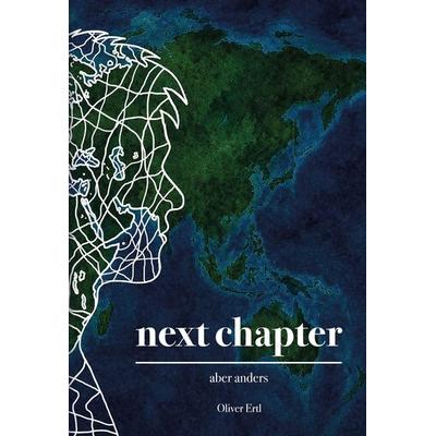 next chapter, Taschenbuch von Ertl Oliver, Lifebiz20 Verlag, 978-3-903440-28-9