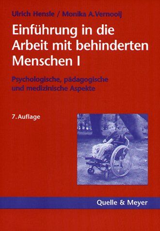 Ulrich Hensle - Einführung in die Arbeit mit behinderten Menschen 1. Psychologische, pädagogische und medizinische Aspekte - Preis vom 11.10.2026 03:10:56 h
