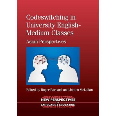 Codeswitching in University English-Medium Classes, Taschenbuch von James McLellan, Multilingual Matters, 978-1-78309-089-1