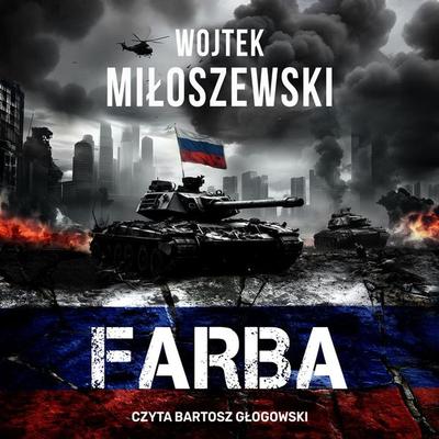Farba. Wojna.pl - Wojciech Miłoszewski, Audio, 9789180904193