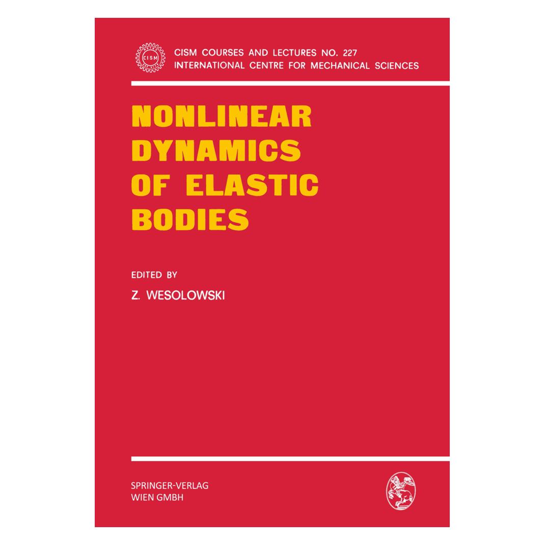 Springer Nonlinear Dynamics of Elastic Bodies (Englisch, Softcover, Z. Wesolowski) (55563966)