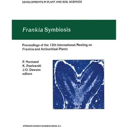 Frankia Symbiosis, Fachbücher von P. Normand, K. Pawlowski, J. O. Dawson, J, Pawlowski, K/O Dawson