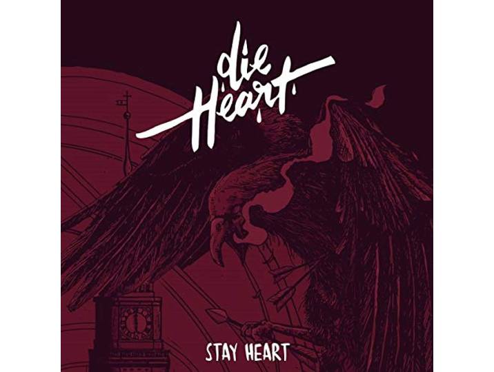 Die Heart - Stay Heart