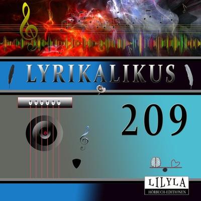 Lyrikalikus 209 - Rainer Maria Rilke, Audio, 9783988523174