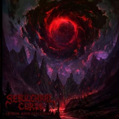Crimson Moon Evocations - Sepulchral Curse, Vinyl