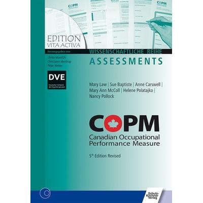 COPM 5th Edition Revised, Set von Mary Law,Sue Baptiste,Anne Carswell,Helen Polatajko,Nancy Pollock, Schulz-Kirchner, 978-3-8248-1140-3