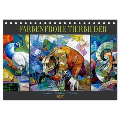 Farbenfrohe Tierbilder (Tischkalender 2027 DIN A5 quer), CALVENDO Monatskalender