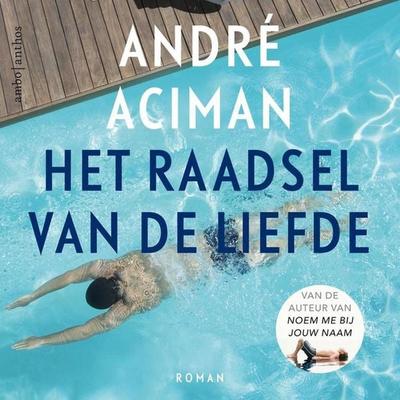 Het raadsel van de liefde - Andre Aciman, Audio, 9789462539396