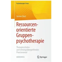 Ressourcenorientierte Gruppenpsychotherapie, Fachbücher von Jannes Dust