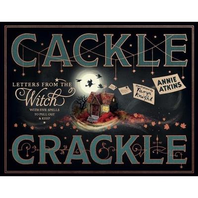 Letters from the Witch: Cackle Crackle, Gebundene Ausgabe von Annie Atkins, Harry N. Abrams, 978-1-917768-18-4