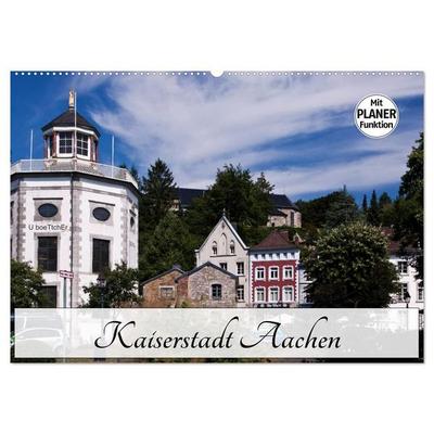 Kaiserstadt Aachen (Wandkalender 2027 DIN A2 quer), CALVENDO Monatskalender