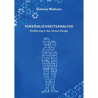 Persönlichkeitsanalyse, Taschenbuch von Simone Niehues, BoD – Books on Demand, 978-3-7347-2025-3