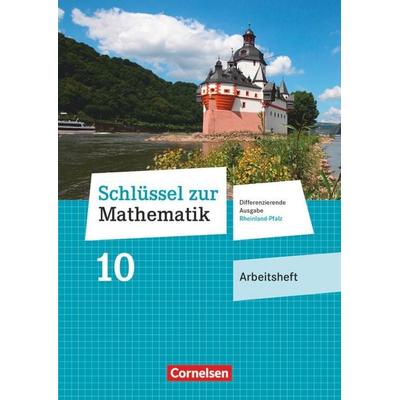 Schlüssel zur Mathematik 10. Schuljahr - Differenzierende Ausgabe Rheinland-Pfalz - Arbeitsheft mit Online-Lösungen, Taschenbuch von , Cornelsen