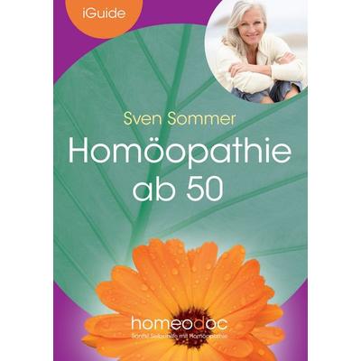 Homöopathie ab 50, Taschenbuch von Sven Sommer, BoD – Books on Demand, 978-3-7448-4802-2