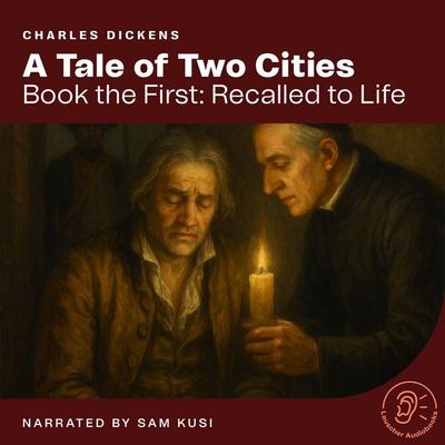A Tale of Two Cities (Book the First: Recalled to Life) - Charles Dickens, Audio, 9783711926197