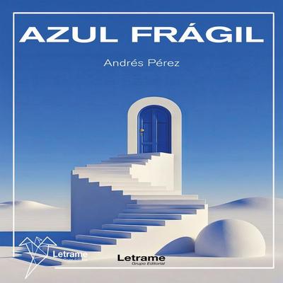 Azul frágil - Andrés Pérez, Audio, 9791370541019