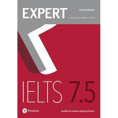 Expert IELTS 7.5 Coursebook, Taschenbuch von Fiona Aish,Jan Bell,Jo Tomlinson, Pearson Education Limited, 978-1-292-12511-4