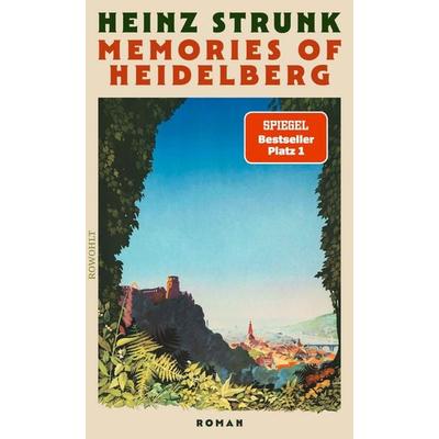 Memories of Heidelberg, Gebundene Ausgabe von Heinz Strunk, Rowohlt, 978-3-498-00974-8