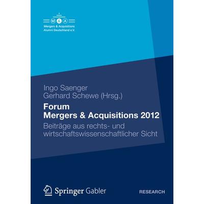 Forum Mergers & Acquisitions 2012, Taschenbuch von , Springer Fachmedien Wiesbaden GmbH, 978-3-8349-4072-8