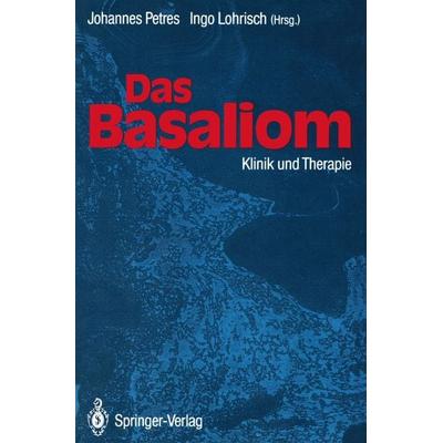Das Basaliom, Taschenbuch von , Springer Berlin, 978-3-642-77909-1