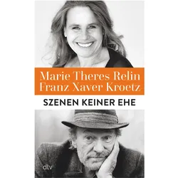 Szenen keiner Ehe, Belletristik von Franz Xaver Kroetz, Marie Theres Relin