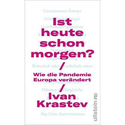 Ist heute schon morgen?, Gebundene Ausgabe von Ivan Krastev, Ullstein Hardcover