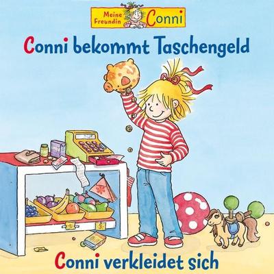 Conni bekommt Taschengeld / Conni verkleidet sich - Liane Schneider, Audio, 4057664880178