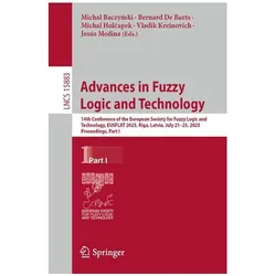 Advances in Fuzzy Logic and Technology, Fachbücher von Bernard de Baets, Jesús Medina, Vladik Kreinovich, Michal Holcapek, Michal Baczynski