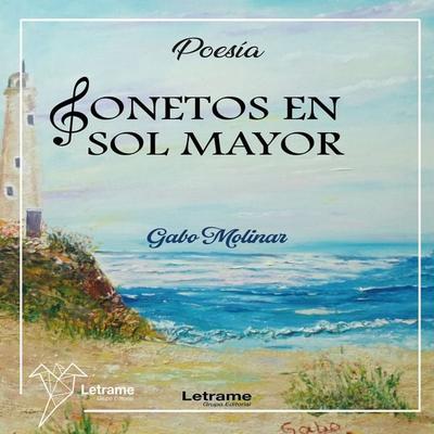 Sonetos en Sol Mayor - Gabo Molinar, Audio, 9791370630171
