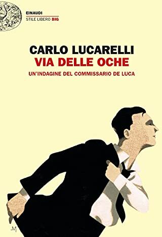 Carlo Lucarelli - Via delle oche - Preis vom 30.09.2026 22:30:23 h