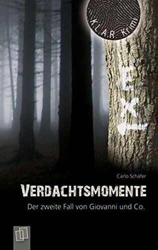 Carlo Schäfer - Verdachtsmomente: Der zweite Fall von Giovanni und Co. (K.L.A.R.-Krimi) - Preis vom 04.10.2026 03:51:26 h