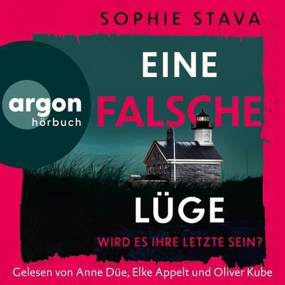Eine falsche Lüge - Wird es ihre letzte sein? - Sophie Stava, Audio, 9783732483884